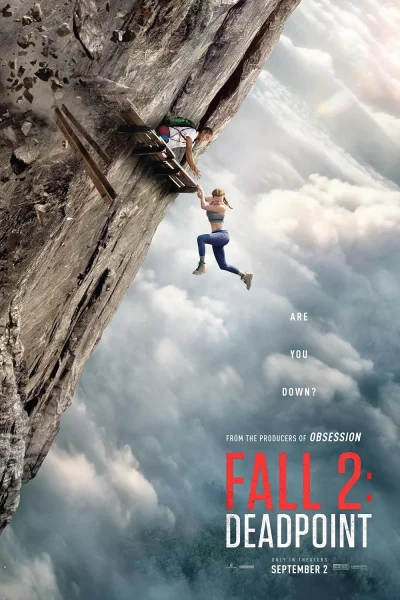 Fall 2: Deadpoint - Fall 2 Ölümcül Tırmanış